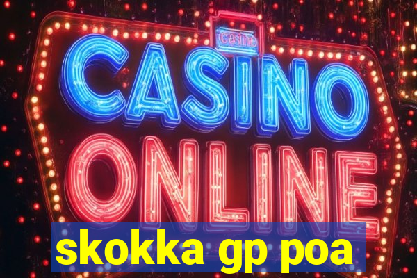 skokka gp poa